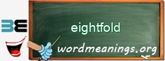 WordMeaning blackboard for eightfold